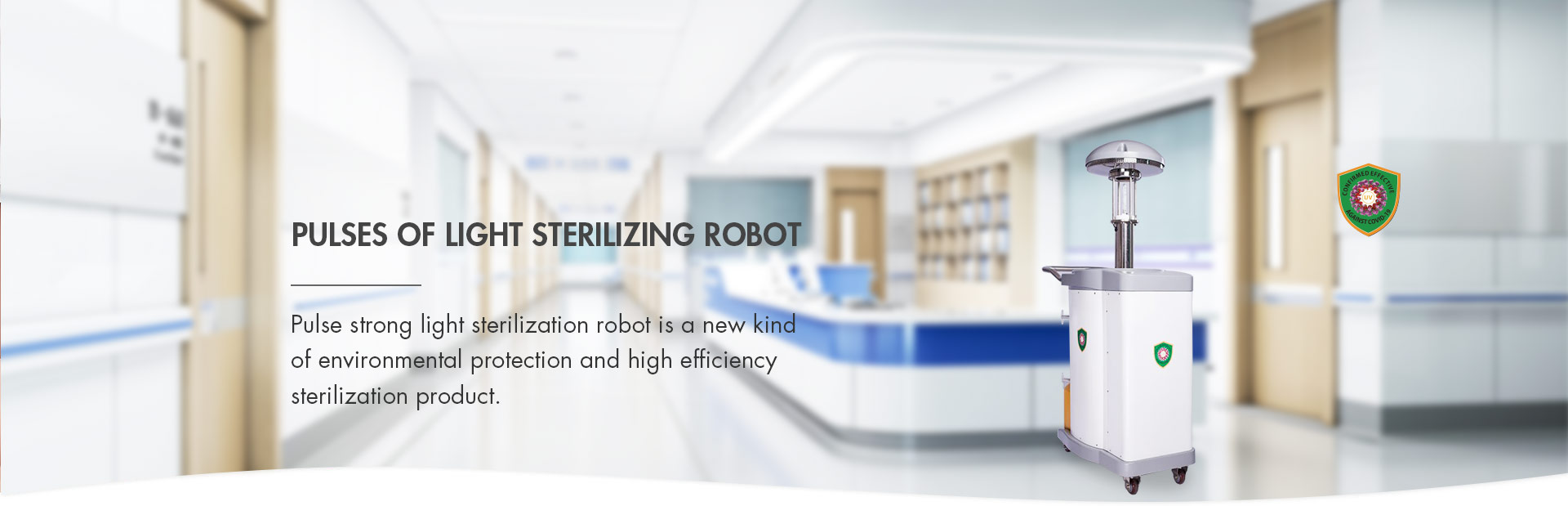 Pulses of Light Sterilizing Robot